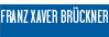 Franz Xaver Br&uuml;ckner